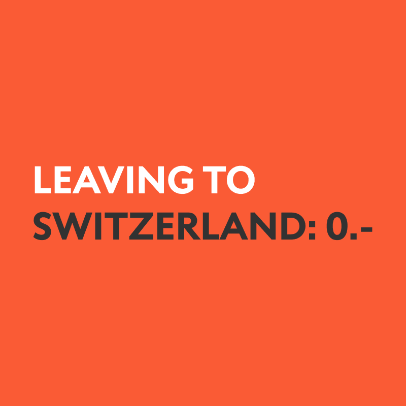 500 - Leaving to Switzerland for 0.-